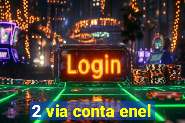 2 via conta enel